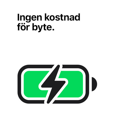 En ikon med ett laddat batteri under texten Ingen kostnad för byte